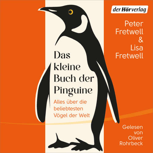 Hoerbuch Das kleine Buch der Pinguine - Peter Fretwell - Oliver Rohrbeck