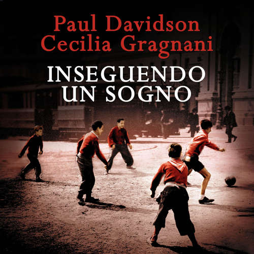 Audio libro Inseguendo un sogno - Cecilia Gragnani - Cecilia Gragnani