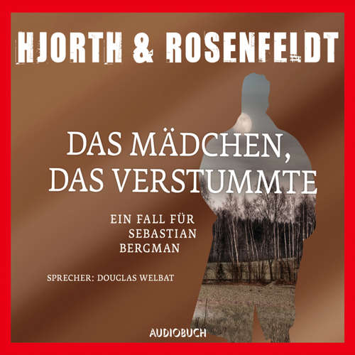 Das Mädchen, das verstummte - Die Fälle des Sebastian Bergman 4