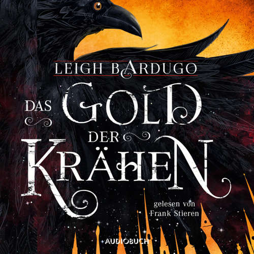 Das Gold der Krähen, 2: Das Gold der Krähen