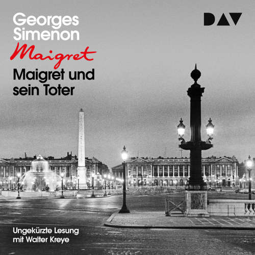 Hoerbuch Maigret und sein Toter - Georges Simenon - Walter Kreye