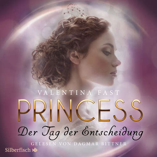 Princess. Der Tag der Entscheidung