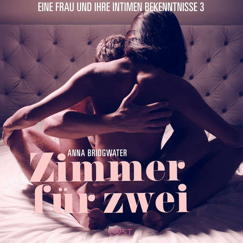 Zimmer für zwei - Eine Frau und ihre intimen Bekenntnisse 3
