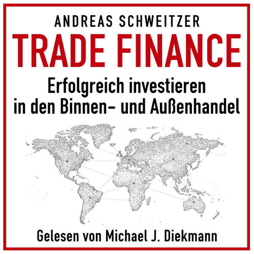 Hoerbuch Trade Finance - Andreas Schweitzer - Michael J. Diekmann