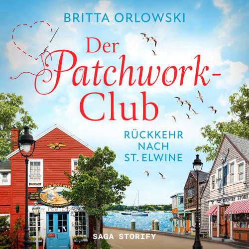 Hoerbuch Der Patchwork-Club - Rückkehr nach St. Elwine - Britta Orlowski - Dirk Jacobs