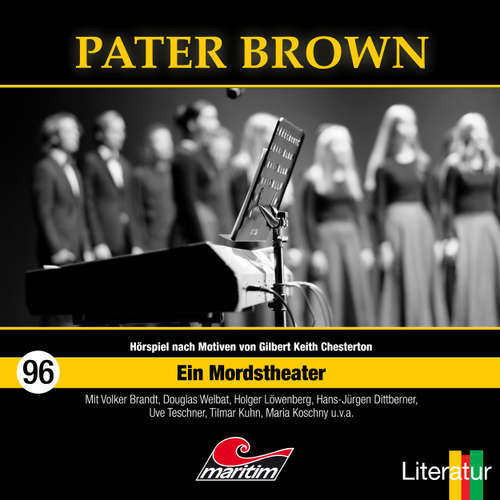 Hoerbuch Pater Brown, Folge 96: Ein Mordstheater - Silke Walter - Douglas Welbat