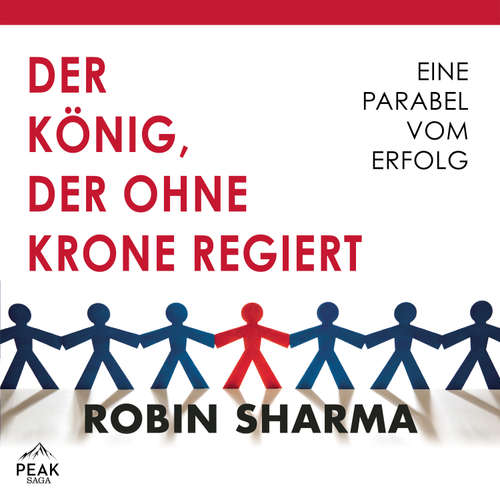 Hoerbuch Der König, der ohne Krone regiert - Robin S. Sharma - Matthias Ernst Holzmann