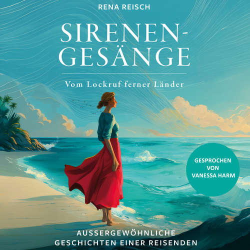 Hoerbuch Sirenengesänge - Rena Reisch - Vanessa Harm