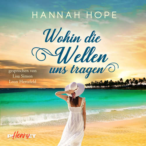 Hoerbuch Wohin die Wellen uns tragen - Hannah Hope - Leon Hertzfeld