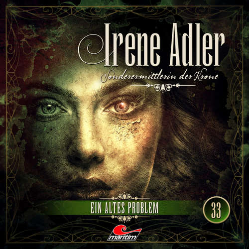 Hoerbuch Irene Adler, Sonderermittlerin der Krone, Folge 33: Ein altes Problem - Silke Walter - Yvonne Greitzke
