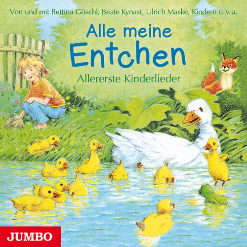 Hoerbuch Alle meine Entchen - Bettina Göschl - Bettina Göschl