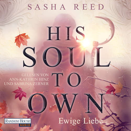 Hoerbuch His Soul To Own – Ewige Liebe - Sasha Reed - Ann-Kathrin Hinz
