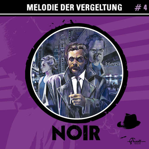 Hoerbuch Noir, Folge 4: Melodie der Vergeltung - Silke Walter - Bernd Egger