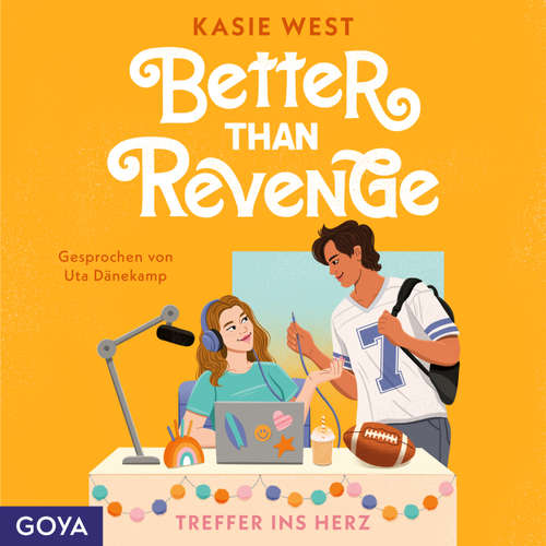 Hoerbuch Better Than Revenge. Treffer ins Herz - Kasie West - Uta Dänekamp