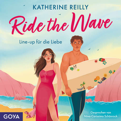Hoerbuch Ride The Wave. Line-Up für die Liebe (Ungekürzt) - Katherine Reilly - Nina-Carissima Schönrock