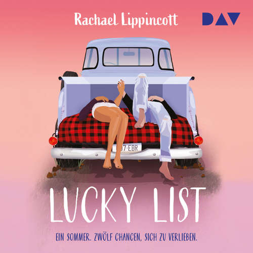 Hoerbuch Lucky List - Rachael Lippincott - Hannah Schepmann