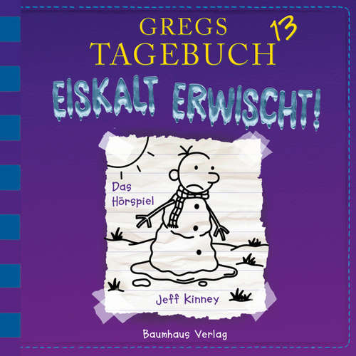 Hoerbuch Gregs Tagebuch, 13: Eiskalt erwischt! - Jeff Kinney - Marco Eßer Hoerbuch Gregs Tagebuch, 13: Eiskalt erwischt! - Jeff Kinney - Marco Eßer