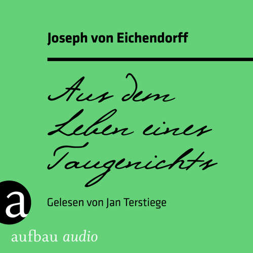Hoerbuch Aus dem Leben eines Taugenichts - Joseph von Eichendorff - Jan Terstiege