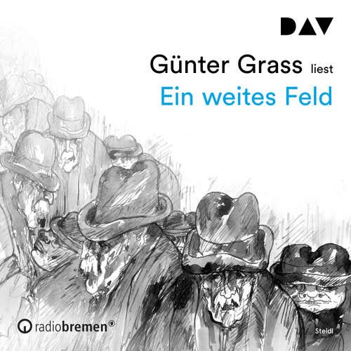 Hoerbuch Ein weites Feld - Günter Grass - Günter Grass