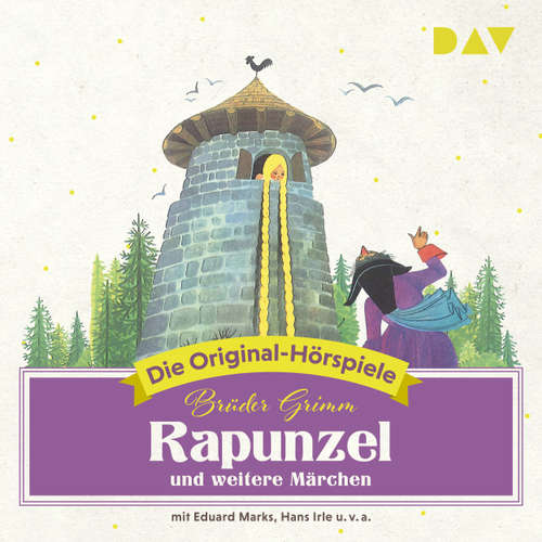 Hoerbuch Rapunzel und weitere Märchen (Hörspiel) - Jacob Grimm - Eduard Marks Hoerbuch Rapunzel und weitere Märchen (Hörspiel) - Jacob Grimm - Eduard Marks