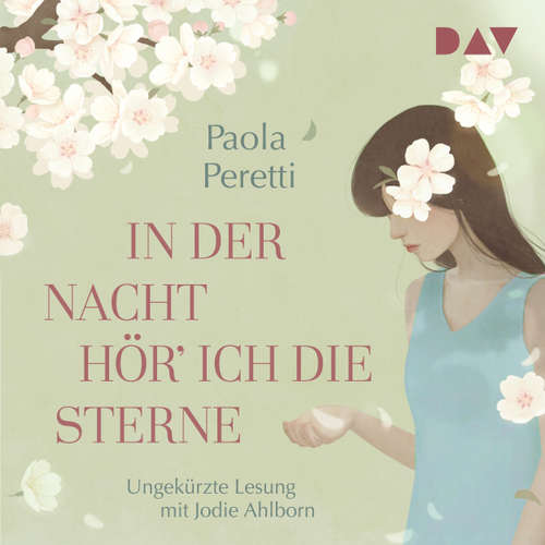 Hoerbuch In der Nacht hör' ich die Sterne - Paola Peretti - Jodie Ahlborn Hoerbuch In der Nacht hör' ich die Sterne - Paola Peretti - Jodie Ahlborn