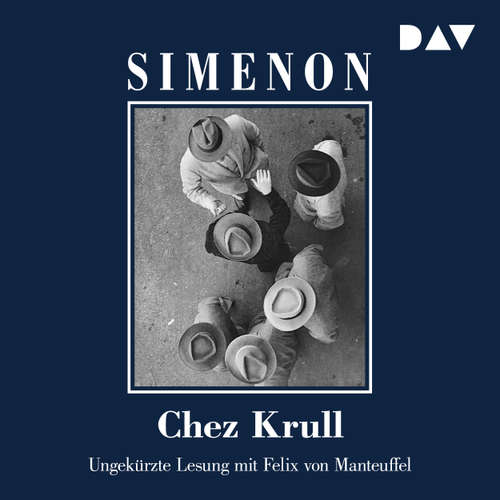 Hoerbuch Chez Krull - Georges Simenon - Felix von Manteuffel