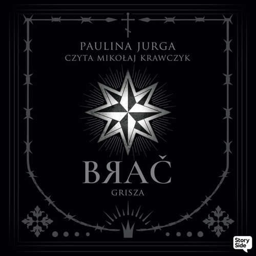 Audiokniha Brać. Grisza - Paulina Jurga - Mikołaj Krawczyk