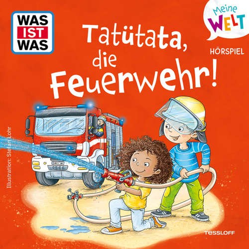 Hoerbuch Tatütata, die Feuerwehr! - Nele Wehrmann - Kevin Kasper