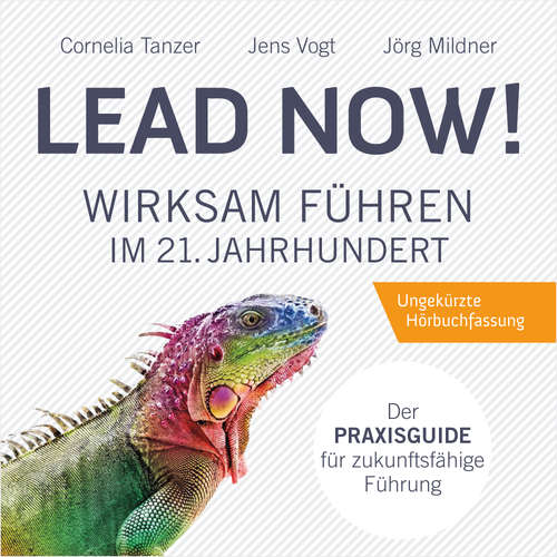 Hoerbuch Lead Now! - Cornelia Tanzer - Rebecca Immanuel