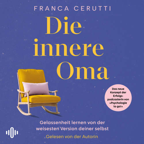 Hoerbuch Die innere Oma - Franca Cerutti - Franca Cerutti