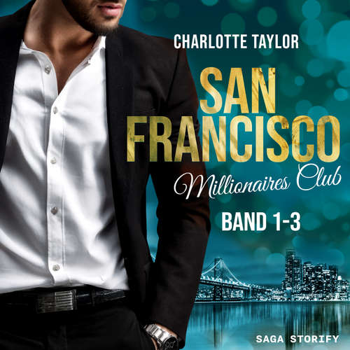 Hoerbuch San Francisco Millionaires Club: Band 1-3 - Charlotte Taylor - Laura Diederich