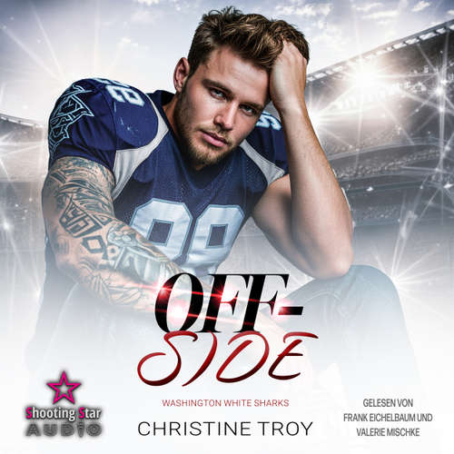 Hoerbuch Offside - Washington White Sharks, Band 7 - Christine Troy - Frank Eichelbaum