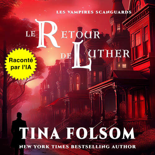 Livre audio Le retour de Luther - Tina Folsom - Fabien AI-Voice