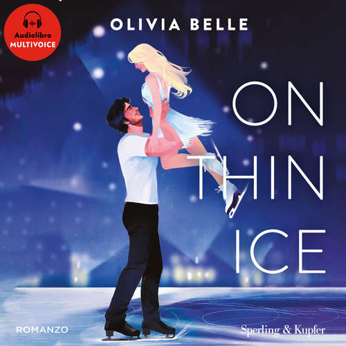 Audio libro On thin ice - Belle Olivia - Sabellico Giada
