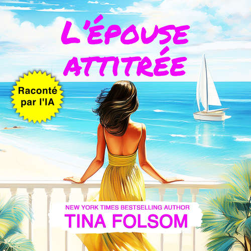 Livre audio L'épouse attitrée - Tina Folsom - Fabien AI-Voice