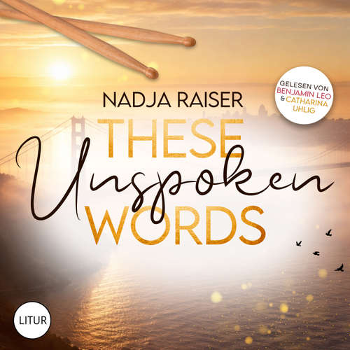 Hoerbuch These Unspoken Words - Nadja Raiser - Catharina Uhlig