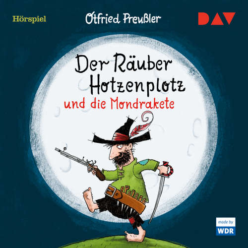 Hoerbuch Der Räuber Hotzenplotz und die Mondrakete (Hörspiel) - Otfried Preußler - Udo Wachtveitl
