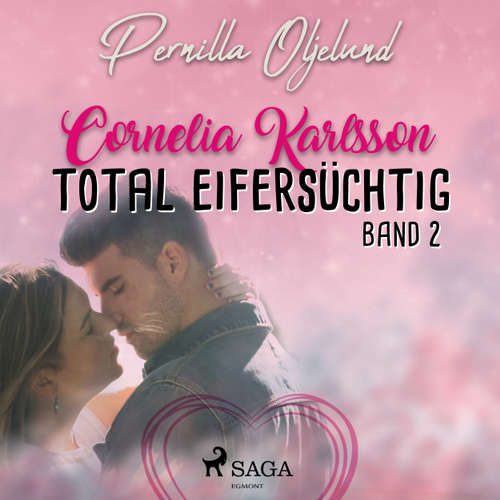 Total eifersüchtig - Cornelia Karlsson, Band 2