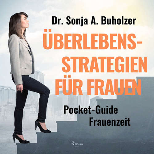 Überlebensstrategien für Frauen - - Pocket-Guide Frauenzeit