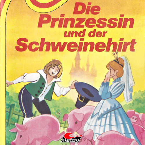 Hoerbuch Die Prinzessin und der Schweinehirt - Hans Christian Andersen - Michael Orth und sein "Theater für Kinder"
