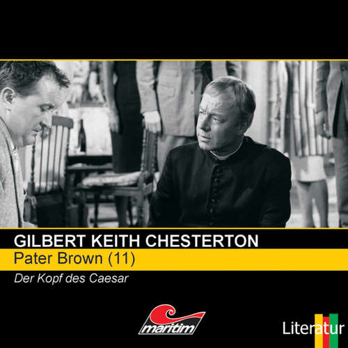 Hoerbuch Pater Brown, Folge 11: Der Kopf des Caesar - Gilbert Keith Chesterton - Volker Brandt Hoerbuch Pater Brown, Folge 11: Der Kopf des Caesar - Gilbert Keith Chesterton - Volker Brandt
