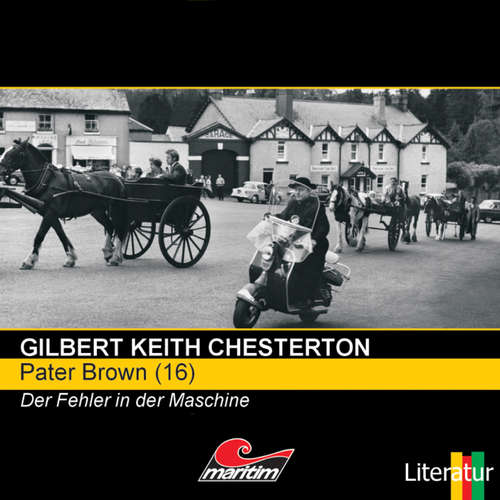 Hoerbuch Pater Brown, Folge 16: Der Fehler in der Maschine - Gilbert Keith Chesterton - Volker Brandt Hoerbuch Pater Brown, Folge 16: Der Fehler in der Maschine - Gilbert Keith Chesterton - Volker Brandt