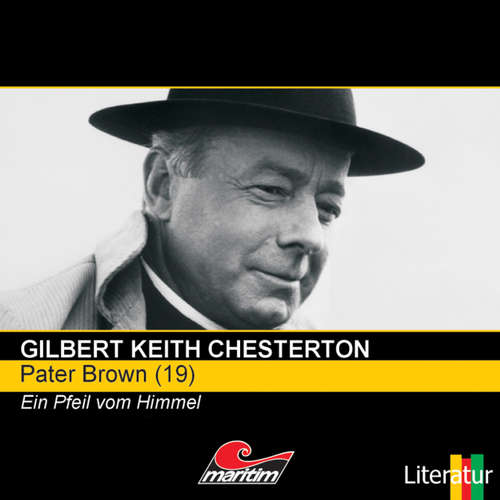 Hoerbuch Pater Brown, Folge 19: Ein Pfeil vom Himmel - Gilbert Keith Chesterton - Volker Brandt Hoerbuch Pater Brown, Folge 19: Ein Pfeil vom Himmel - Gilbert Keith Chesterton - Volker Brandt
