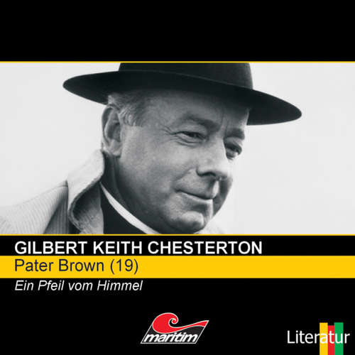 Hoerbuch Pater Brown, Folge 19: Ein Pfeil vom Himmel - Gilbert Keith Chesterton - Volker Brandt