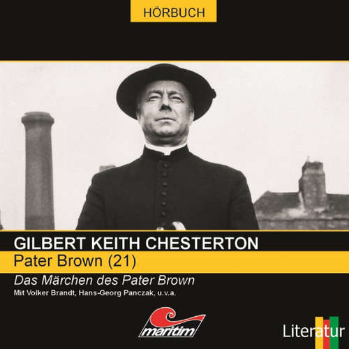 Hoerbuch Pater Brown, Folge 21: Das Märchen des Pater Brown - Gilbert Keith Chesterton - Volker Brandt