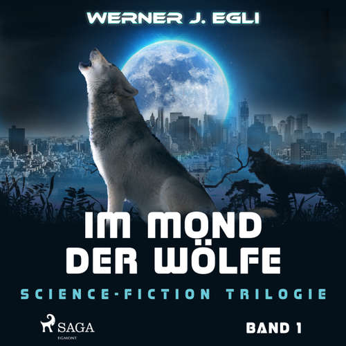 Im Mond der Wölfe - Science-Fiction Trilogie, Band 1