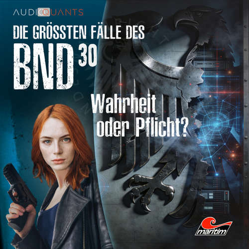 Hoerbuch Die größten Fälle des BND, Folge 30: Wahrheit oder Pflicht? - Viktor Eirich - Jenny Löffler