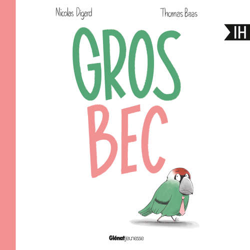 Livre audio Gros Bec - Nicolas Digard - Marianne Pommier