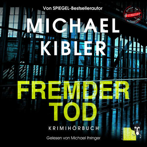 Hoerbuch Fremder Tod - Michael Kibler - Michael Ihringer