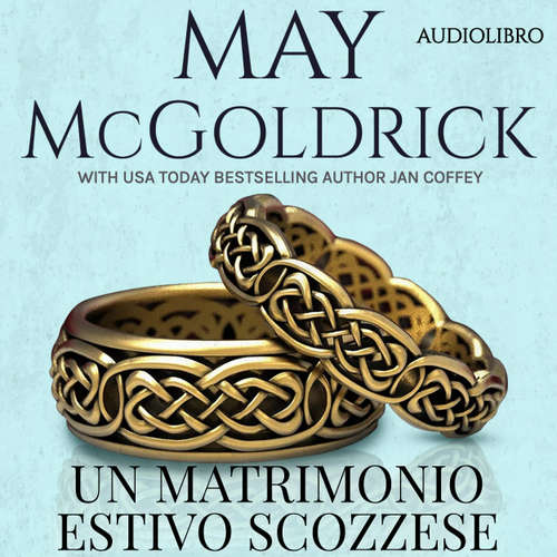 Audio libro Un Matrimonio Estivo Scozzese - May McGoldrick - Irene Virual-Voice